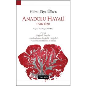 Anadolu Hayali - Hilmi Ziya Ülken