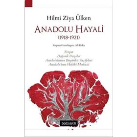 Anadolu Hayali - Hilmi Ziya Ülken