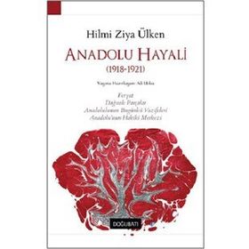 Anadolu Hayali - Hilmi Ziya Ülken