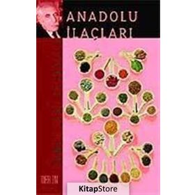 ANADOLU İLAÇLARI - İSMET ZEKI EYÜBOĞLU