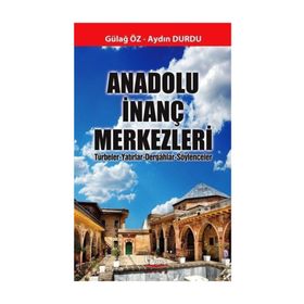 Anadolu İnanç Merkezleri - Aydın Durdu