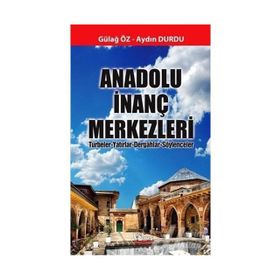 Anadolu İnanç Merkezleri - Aydın Durdu