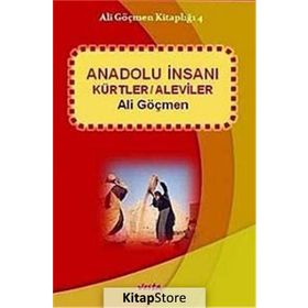 ANADOLU İNSANI KÜRTLER / ALEVILER - ALI GÖÇMEN