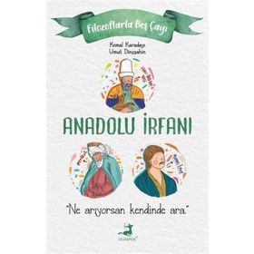Anadolu İrfanı - Kemal Karadayı - Umut Dinçşahin - Olimpos Yayınları