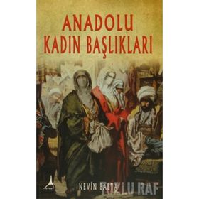 Anadolu Kadın Başlıkları - Nevin Balta