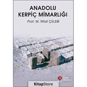 ANADOLU KERPİÇ MİMARLIĞI - M. RIFAT ÇELEBİ