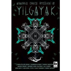 Anadolu Korku Öyküleri 3 - Yılgayak - Kolektif
