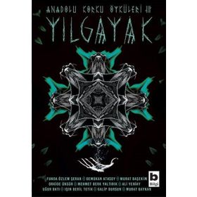 Anadolu Korku Öyküleri 3 - Yılgayak - Kolektif