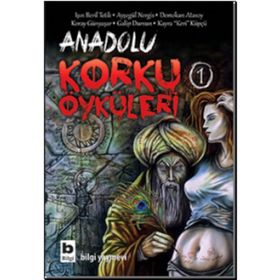 ANADOLU KORKU ÖYKÜLERİ - KOLEKTIF