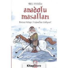 Anadolu Masalları 1. Kitap Hıdırellez Geliyor - Yücel Feyzioğlu