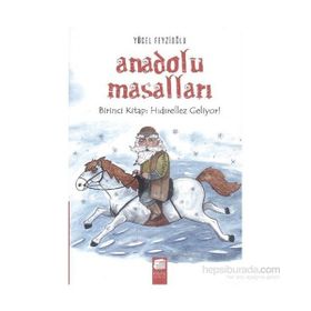 Anadolu Masalları 1. Kitap Hıdırellez Geliyor - Yücel Feyzioğlu