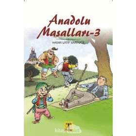 Anadolu Masalları 3 - Hasan Latif Sarıyüce