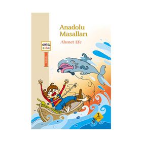 ANADOLU MASALLARI - AHMET EFE