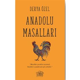 Anadolu Masalları - Derya Özel