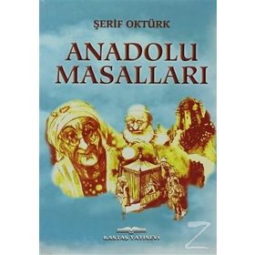 Anadolu Masalları - Şerif Oktürk