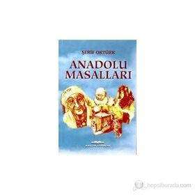 Anadolu Masalları - Şerif Oktürk