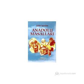 Anadolu Masalları - Şerif Oktürk