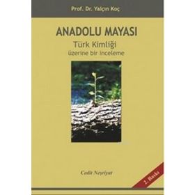Anadolu Mayası - Yalçın Koç
