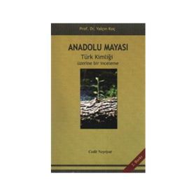 Anadolu Mayası - Yalçın Koç