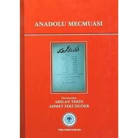 Anadolu Mecmuası - Ahmet Zeki İzgöer Arslan Tekin