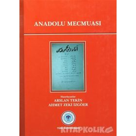 Anadolu Mecmuası - Ahmet Zeki İzgöer Arslan Tekin