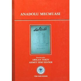 Anadolu Mecmuası - Ahmet Zeki İzgöer Arslan Tekin