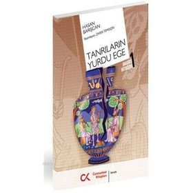 ANADOLU MITOLOJISI - 1 TANRILARIN YURDU EGE - GENEL