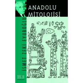 ANADOLU MITOLOJISI - GENEL