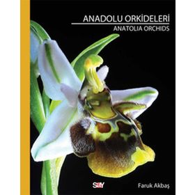 ANADOLU ORKIDELERI - FARUK AKBAŞ