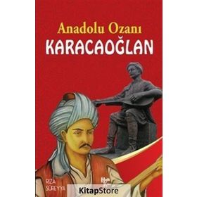 Anadolu Ozanı Karacaoğlan - Rıza Süreyya