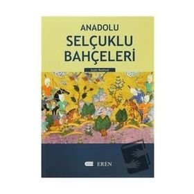 ANADOLU SELÇUKLU BAHÇELERİ (ALAIYYE/ALANYA) - SCOTT REDFORD