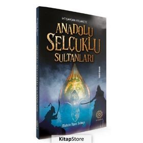 Anadolu Selçuklu Sultanları - Mihrabad Yayınları