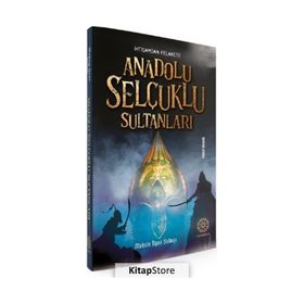 Anadolu Selçuklu Sultanları - Mihrabad Yayınları