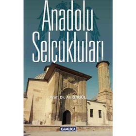 ANADOLU SELÇUKLULARI ALAEDDIN KEYKUBAD VE ZAMANI - YAVUZ SELIM BURGU
