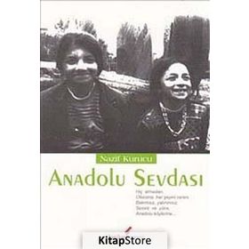 ANADOLU SEVDASI - NAZIF KURUCU