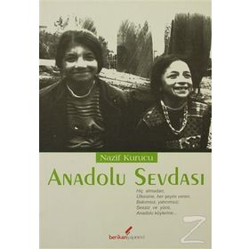 ANADOLU SEVDASI - NAZIF KURUCU