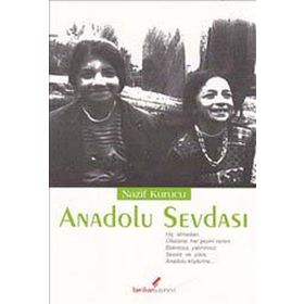 ANADOLU SEVDASI - NAZIF KURUCU