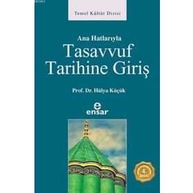 Anadolu Tasavvuf Tarihine Notlar - 1 - Mahmut Erol Kılıç