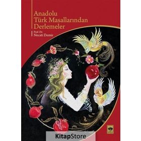 Anadolu Türk Masallarından Derlemeler - Necati Demir