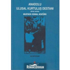 ANADOLU ULUSAL KURTULUŞ DESTANI SÖYLEV NUTUK - ZEKI BÜYÜKTANIR