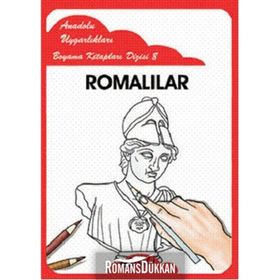 ANADOLU UYGARLIKLARI BOYAMA KİTAPLARI DIZISI 8 ROMALILAR - MUSTAFA AKSOY
