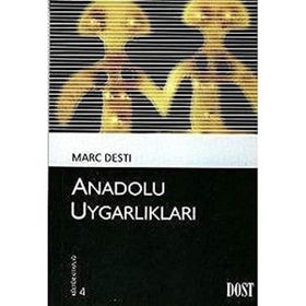 Anadolu Uygarlıkları - Oğuzhan Karadirek