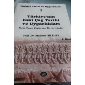 ANADOLU UYGARLIKLARI VE TÜRKIYE'NIN YÖNETIM TARIHI - BEKIR PARLAK