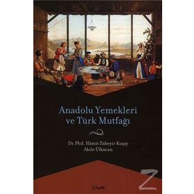ANADOLU YEMEKLERI VE TÜRK MUTFAĞI - GENEL