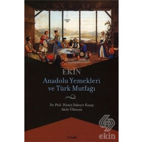 ANADOLU YEMEKLERI VE TÜRK MUTFAĞI - GENEL
