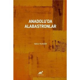 Anadoluda Alabastronlar Paradigma Akademi Yayınları