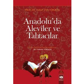 Anadolu'da Aleviler ve Tahtacılar Ötüken Neşriyat