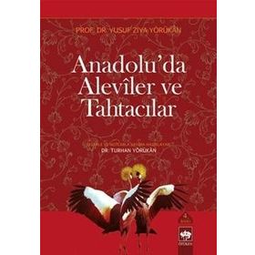Anadolu'da Aleviler ve Tahtacılar Ötüken Neşriyat