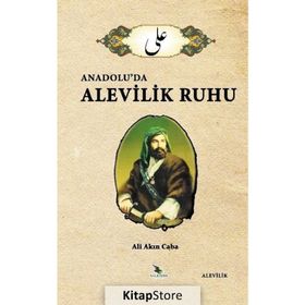 Anadolu'da Alevilik Ruhu - Ali Akın Caba