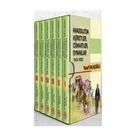 Anadolu'da Aşiretler Cemaatler Oymaklar 1453-1650 - Yusuf Halaçoğlu